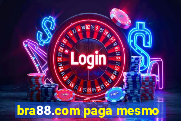 bra88.com paga mesmo